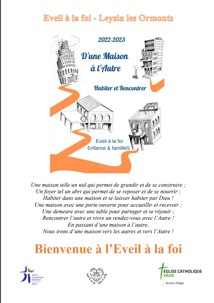 Programme d'éveil à la foi 2022-2023. Activité pour les enfants de 0 à 6 ans à la Chapelle du Village, rue de La Cité 2 1854 Leysin. Dates des rencontres, mercredi 9 novembre, mercredi 14 décembre, mercredi 25 janvier, mercredi 8 février et mercredi 15 mars. Feu de l'Avent dimanche 27 novembre à19h au Corbelet.