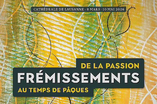 "Frémissements", de la Passion au temps de Pâques