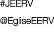 #JEERV  EgliseEERV